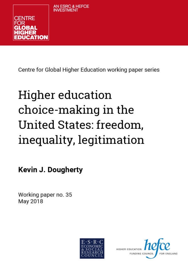 Higher Education Choice-Making in the United States: Freedom, Inequality, Legitimation