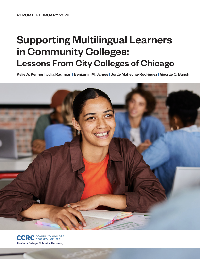 Supporting Multilingual Learners in Community Colleges: Lessons From City Colleges of Chicago